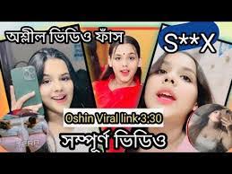oshin viral video link original 3.30 just wow, Oshin viral Link Video original 3 30 ওশিনের ভাইরাল হওয়া ৩.৩০ ভিডিও সরাসরি